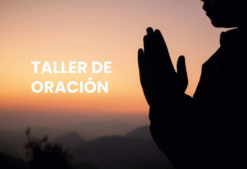 Taller de Oración en la Vida Cotidiana